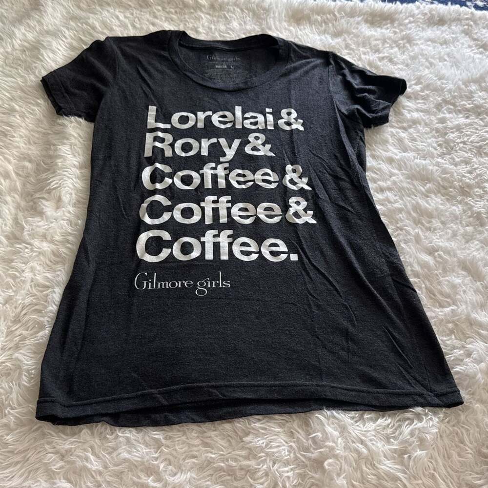 Gilmore Girls "Lorelai & Rory &‎ Coffee & Coffee & Coffee." Women's Large